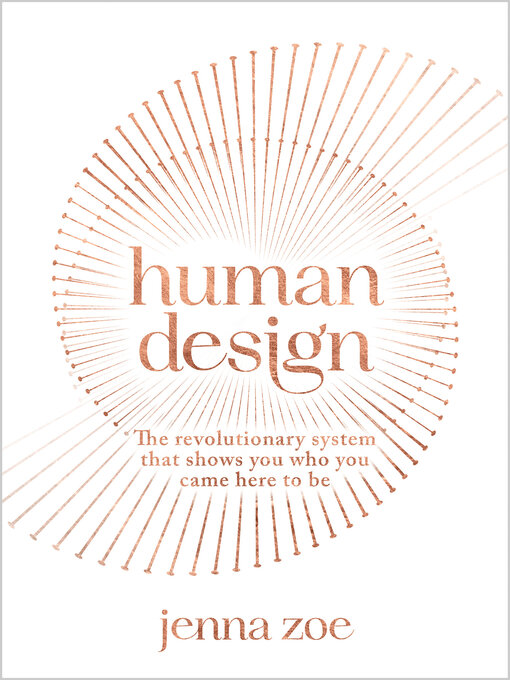 Title details for Human Design by Jenna Zoe - Available